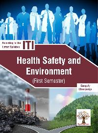 Health Safety And Environment (1st Semester)(I.T.I.Reference)-English