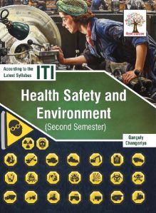 Health Safety And Environment (2nd Semester)(I.T.I. Reference)-English