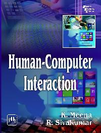 HUMAN-COMPUTER INTERACTION By MEENA K. SIVAKUMAR R.