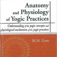 Anatomy and Physiology of Yogic Practice Book