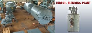 LUBEOIL BLENDING PLANTS