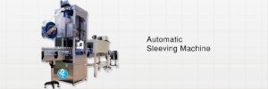 Automatic Sleeving Machine