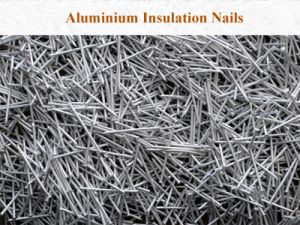 Aluminium Alloy Insulation Nails