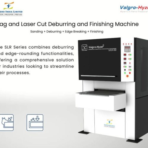 Valgro SLR Series Laser Cut Deburring Edge Rounding Machine