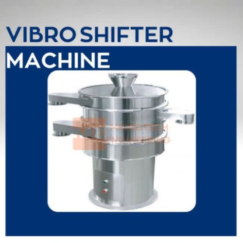Vibro Shifter Machine