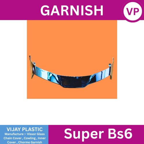 Super BS6 Crome Garnish Visor Glass
