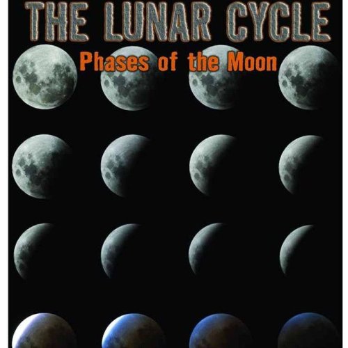 The Lunar Cycle Phases of the Moon Reading Book