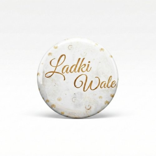 Ladki Wale Wedding Badge