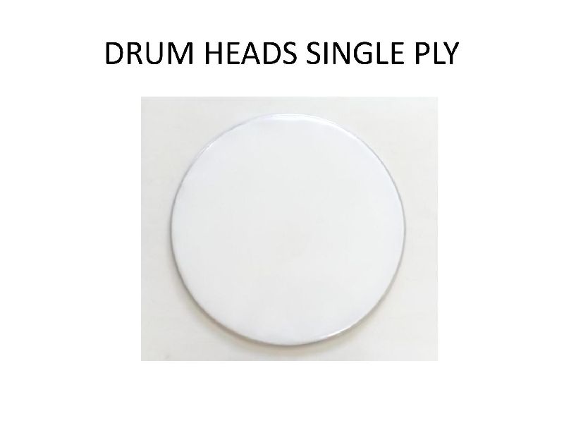 Single Ply Drum Head