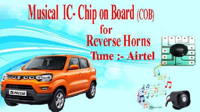 Car Reverse Horn Airtel Sound Chip on Board