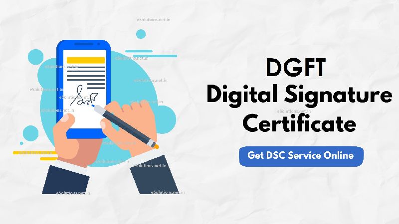 Digital Signature Certificate Issue For DGFT