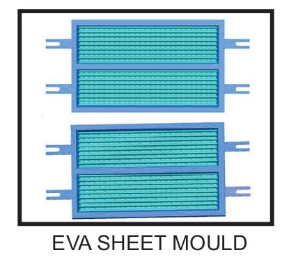 EVA Sheet Mould