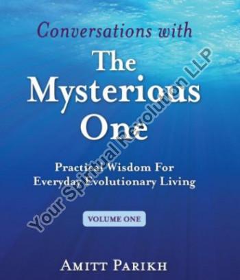 Conversations with the Mysterious One Book