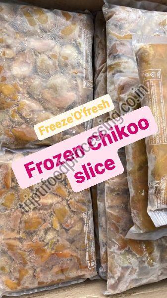 Frozen chiko slice