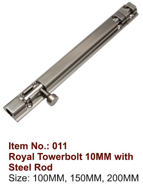 Royal Tower Bolt with Steel Rod