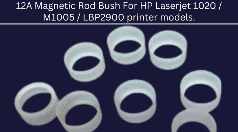 12A HP LaserJet Printer Magnet Bush