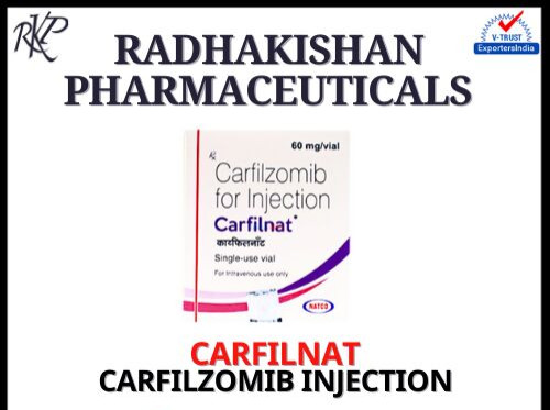 Carlifilnat Carfilzomib Injection