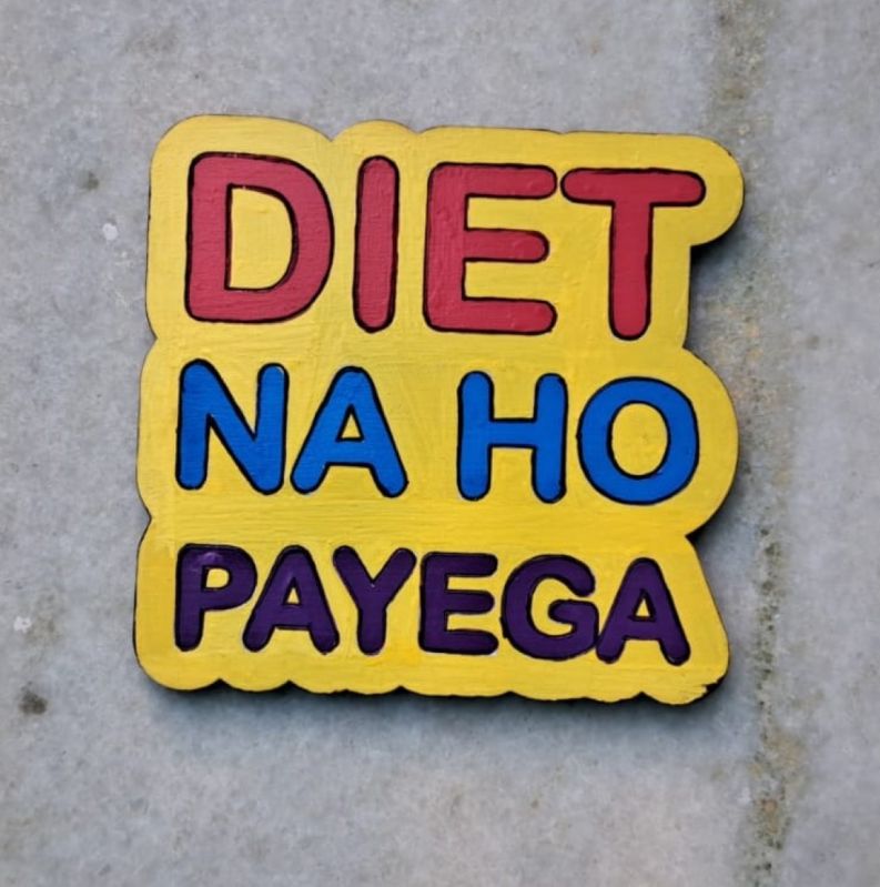 Diet Na Ho Payega Fridge Magnet