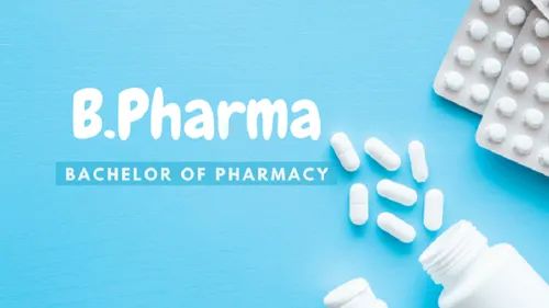 Bachelor Of Pharmacy Course