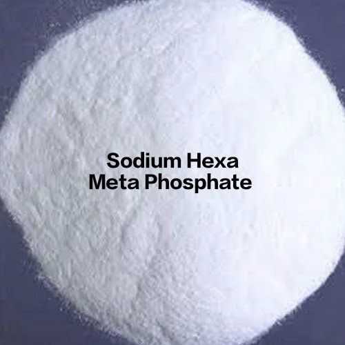 Sodium Hexa Meta Phosphate Powder