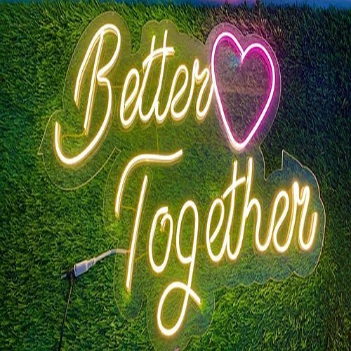 Better Together Neon Sign Board