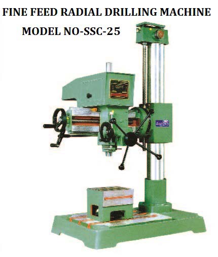 SSC-25 Fine Feed Radial Drilling Machine