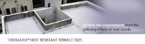 Thermatek Heat Resistant Terrace Tiles