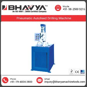 Pneumatic Autofeed Drilling Machine