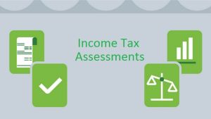 Income Tax Assessment