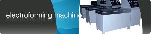 Electroforming Machine