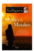 Of Mystics & Mistakes by Sadhguru