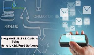 integration bulk sms options chit fund software