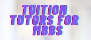 Tuition Tutors For MBBS