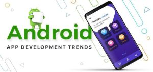 Android Application Development Services