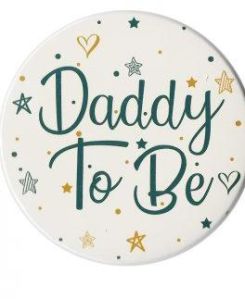 HIPPITY HOP 3 INCH DAD TO BE METAL BADGE BUTTON PACK OF 1 FOR BABY SHOWER