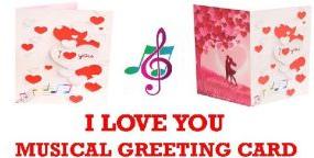 musical i love you valentine day greeting card