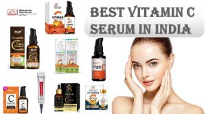 Top 9 Best Vitamin C Serum