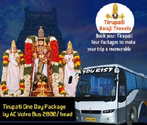 Tirupati Package from Chennai by AC Volvo Bus