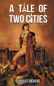 A TALE OF TWO CITIES by CHARLES DICKENS