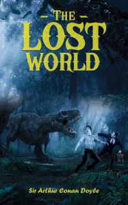 THE LOST WORLD by Arthur Conan Doyle