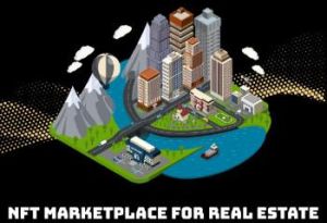 NFT Marketplace For Real Estate