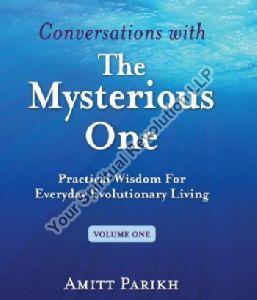 Conversations with the Mysterious One Book