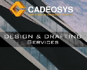 DESIGN DRAFTING SERVICES - Cadeosys