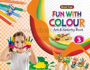 Nectar Fun With Colours Art and Activity Book Part 3