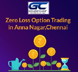 Zero Loss Option Trading in Anna Nagar,Chennai