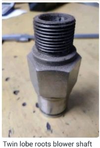 Twin Lobe Roots Blower Shaft