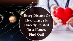 Astrological Remedies For All Kinds Of Diseases