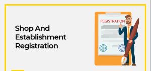 Shop And Establishment Registration Service