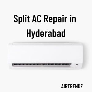 Split AC Repair in Hyderabad