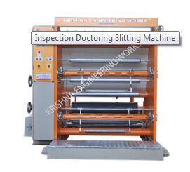 Inspection Doctoring Slitting Machine